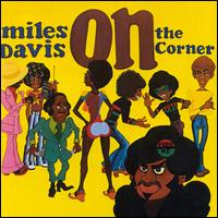 Miles Davis - On the Corner lyrics