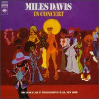 Miles Davis - In Concert: Live at Philharmonic Hall lyrics