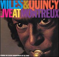 Miles Davis - Miles & Quincy Live at Montreux lyrics