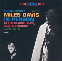 Miles Davis - In Person Friday Night at the Blackhawk, Complete, Vol. 1 [live] lyrics