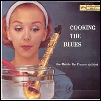 Buddy DeFranco - Cooking the Blues lyrics