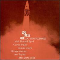 Lou Donaldson - Lou Takes Off lyrics