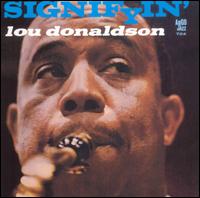 Lou Donaldson - Signifyin' lyrics