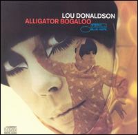 Lou Donaldson - Alligator Bogaloo lyrics