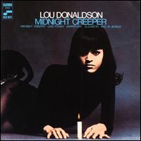 Lou Donaldson - The Midnight Creeper lyrics