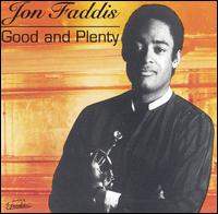 Jon Faddis - Good and Plenty lyrics