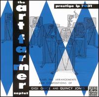 Art Farmer - The Art Farmer Septet Plays the Arrangements and Compositions of Gigi Gryce & Quincy Jones lyrics