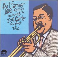 Art Farmer - Art Farmer, Lee Konitz With Joe Carter Quartet & Trio lyrics