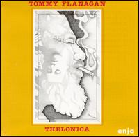 Tommy Flanagan - Thelonica lyrics