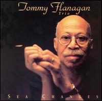 Tommy Flanagan - Sea Changes lyrics