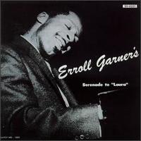 Erroll Garner - Serenade to "Laura" lyrics