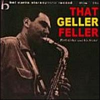Herb Geller - That Geller Feller lyrics
