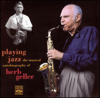 Herb Geller - Playing Jazz lyrics