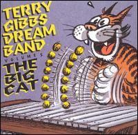 Terry Gibbs - The Dream Band, Vol. 5: Big Cat lyrics