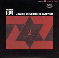 Terry Gibbs - Terry Gibbs Plays Jewish Melodies in Jazztime lyrics