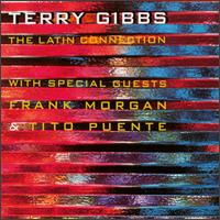 Terry Gibbs - The Latin Connection lyrics