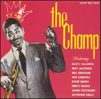 Dizzy Gillespie - The Champ lyrics