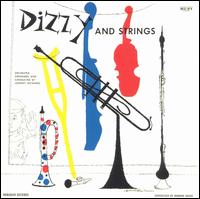 Dizzy Gillespie - Dizzy and Strings lyrics