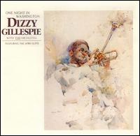 Dizzy Gillespie - One Night in Washington lyrics