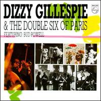 Dizzy Gillespie - Dizzy Gillespie and the Double Six of Paris [live] lyrics