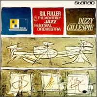 Dizzy Gillespie - With Gil Fuller and the Monterey Jazz... lyrics