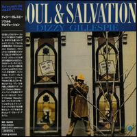 Dizzy Gillespie - Soul and Salvation lyrics