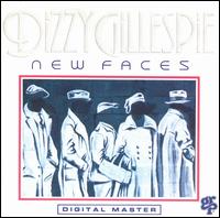 Dizzy Gillespie - New Faces lyrics