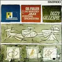 Dizzy Gillespie - Dizzy Gillespie with Gil Fulle lyrics