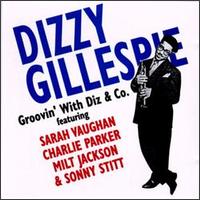 Dizzy Gillespie - Groovin' with Diz lyrics