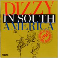 Dizzy Gillespie - Dizzy in South America: Official U.S. State Department Tour, 1956, Vol. 1 [live] lyrics