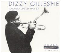 Dizzy Gillespie - Toronto Massey Hall 53 [live] lyrics