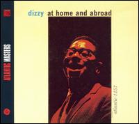 Dizzy Gillespie - At Home and Abroad lyrics