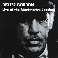 Dexter Gordon - Live at the Montmartre Jazzhus lyrics