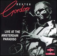 Dexter Gordon - Live at the Amsterdam Paradiso lyrics