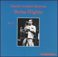 Dexter Gordon - Swiss Nights, Vol. 2 [live] lyrics
