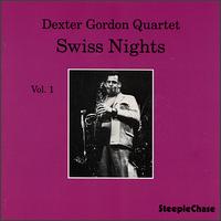 Dexter Gordon - Swiss Nights, Vol. 1 [live] lyrics