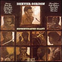 Dexter Gordon - Sophisticated Giant lyrics
