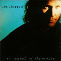 Jim Chappell - In Search of the Magic lyrics