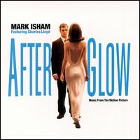 Mark Isham - Afterglow lyrics