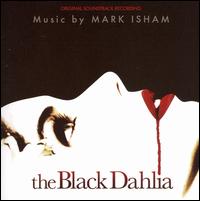 Mark Isham - The Black Dahlia lyrics