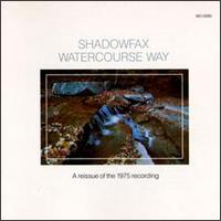 Shadowfax - Watercourse Way lyrics