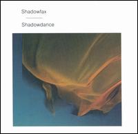 Shadowfax - Shadowdance lyrics