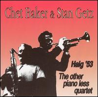 Chet Baker - Haig '53: The Other Pianoless Quartet [live] lyrics
