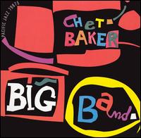 Chet Baker - Chet Baker Big Band lyrics