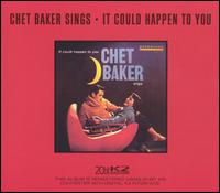Chet Baker - Chet Baker Sings It Could Happen to You lyrics