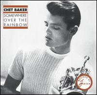 Chet Baker - Somewhere over the Rainbow lyrics