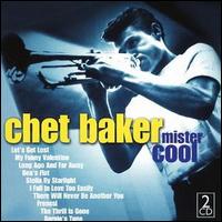 Chet Baker - Mister Cool lyrics