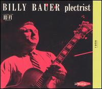 Billy Bauer - Plectrist lyrics