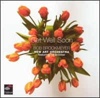 Bob Brookmeyer - Get Well Soon lyrics