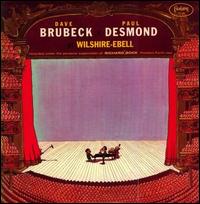 Dave Brubeck - Dave Brubeck & Paul Desmond at Wilshire-Ebell lyrics